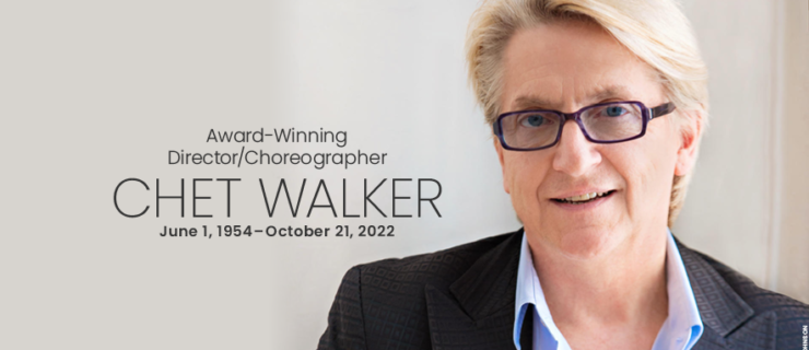 Chet Walker's head and shoulders with text noting he's an award-winning Director and choreographer who lived frm June 1954 to October 2022